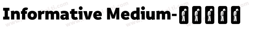 Informative Medium字体转换